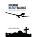 Governing Military Sacrifice: Drones, Privatization, and the Future of War