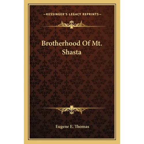 Brotherhood Of Mt. Shasta