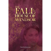 The Fall of the House of Windsor
