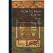 How To Read Gaelic: Orthographical Instructions And Reading Lessons With Synoptical Grammar