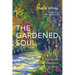 The Gardened Soul: The Emotional Connection to More