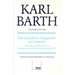 Karl Barth Gesamtausgabe: Band 14: Die Christliche Dogmatik Im Entwurf