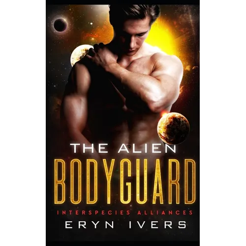 The Alien Bodyguard: An MM Alien Romance