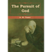 The Pursuit of God