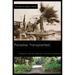 Paradise Transplanted: Migration and the Making of California Gardens
