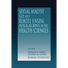 Spatial Analysis, GIS and Remote Sensing: Applications in the Health Sciences
