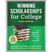 Winning Scholarships for College, Sixth Edition: An Insider's Guide to Paying for College