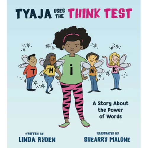Tyaja Uses the THiNK Test