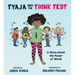 Tyaja Uses the THiNK Test