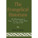 The Evangelical Historians: The Historiography of George Marsden, Nathan Hatch, and Mark Noll