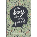 The Boy Who Was Found: The Sequel to The Girl Who Knew There Was More