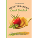Mediterranean Lunch Cookbook: A collection of 50 delicious recipes for your Mediterranean Diet