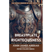 Breastplate Of Righteousness (Guard Your Heart Against Satan's Accusations)
