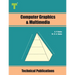 Computer Graphics and Multimedia: Concepts, Algorithms and Implementation using C