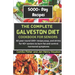 The Complete Galveston CookBook Diet For Seniors: All year round 100+ recipe, soup, and drink for 40+ seniors to burn fat and control hormonal symptom