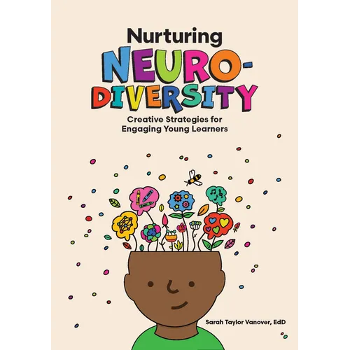 Nurturing Neurodiversity: Creative Strategies for Engaging Young Learners