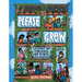 Please Grow: Lessons on Thriving for Plants (and People)
