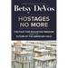 Hostages No More: The Fight for Education Freedom and the Future of the American Child