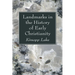 Landmarks in the History of Early Christianity