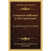 Communist Infiltration In The United States: Its Nature And How To Combat It