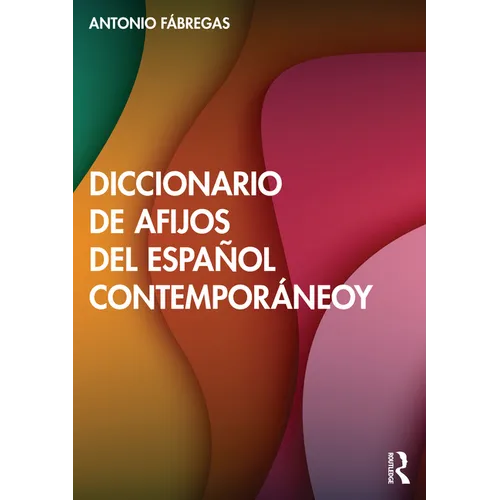 Diccionario de afijos del español contemporáneo