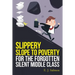 Slippery Slope to Poverty for the Forgotten Silent Middle Class