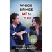 Which Brings Me to You: A Novel in Confessions