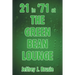 21 in '71 at the Green Bean Lounge