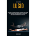 Self Development: Lucid Dreaming: Learn How to Control Dreams and Experience Peace Without Fear and Deepen Your Consciousness So You Can Heal Your Sou