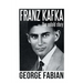 Franz Kafka: The Untold Story