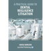 A Practical Guide to Dental Negligence Litigation