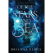 Of the Stars and Sea