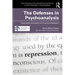 The Defenses in Psychoanalysis: Theoretical Concepts to Empirical Research