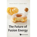 The Future of Fusion Energy