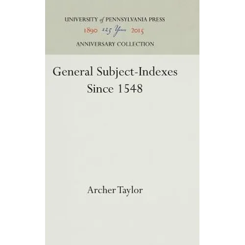 General Subject-Indexes Since 1548