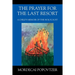 The Prayer for the Last Resort: A Child's Memoir of the Holocaust