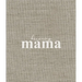 Becoming Mama