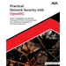 Practical Network Security with OpenSSL: Master Cryptography and OpenSSL Techniques for Secure Communications, PKI, and Hardware Integration in Real-W