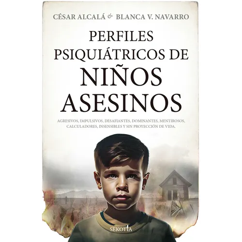 Perfiles Psiquiatricos de Niños Asesinos