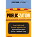 Publicization: How Public and Private Interests Can Reinvent Education for the Common Good