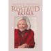 Rosebud Roses