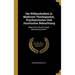 Die Willensfreiheit in Moderner Theologischer, Psychiatrischer Und Juristischer Beleuchtung: Nebst Einer Abwehr Gegen Oberstaatsanwalt P.