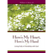 Here's My Heart, Here's My Hand: Living Fully in Friendship with God