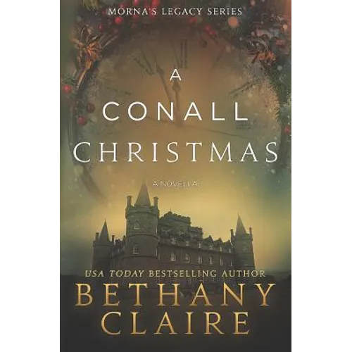 A Conall Christmas - A Novella: A Scottish, Time Travel Romance