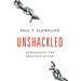 Unshackled: Reimagining the Practice of Law