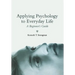 Applying Psychology in Everyda