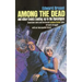 Among the Dead and Other Events Leading to the Apocalypse