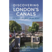 Discovering London's Canals: On Foot, by Bike or by Boat