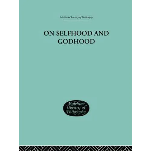 On Selfhood and Godhood