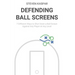 Defending Ball Screens: 7 Different Ways to Shut Down a Ball Screen Against Any Player at Any Level